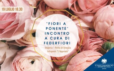 Il 19 luglio la Floricoltura del Ponente ligure protagonista a l’ Approdo